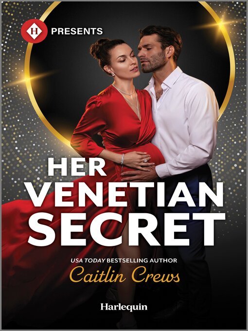 Title details for Her Venetian Secret by Caitlin Crews - Available